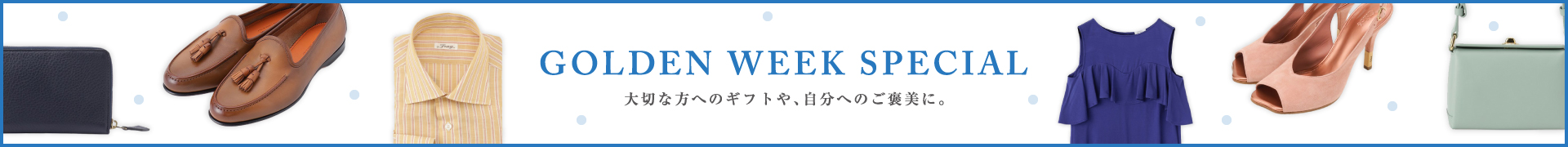 GOLDEN WEEK SPECIAL